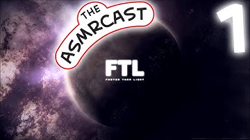 ASMR FTL: Faster Than Light (Advanced Edition) #1 Travelling Without Moving