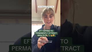 Attract PERMANENT WEALTH with EFT Tapping (18/30) #efttapping #manifesting #manifestation