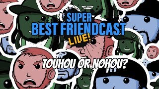 Friendcast Clips: Touhou Or Nohou?