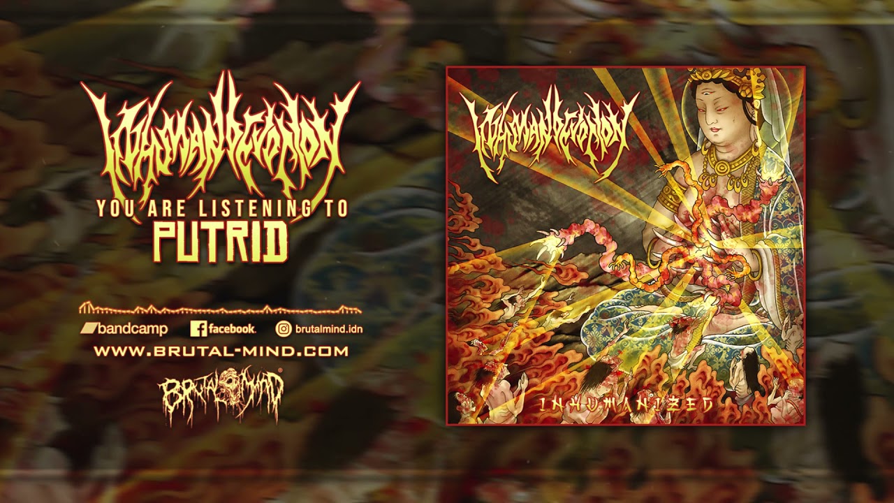 Watch INHUMAN DEVOTION - Putrid on YouTube Watch INHUMAN DEVOTION - Putrid on YouTube