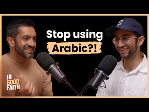 Is Arabic Making Your Faith Less Real?