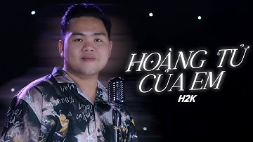 Hoàng Tử Trong Mơ (Official MV) - H2K ~ Ai Lớn Lên Không Một Lần Yêu Khi Biết Yêu Mơ Mộng Thật Nhiều