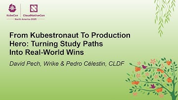 From Kubestronaut To Production Hero: Turning Study Paths Into Real-W... David Pech & Pedro Célestin