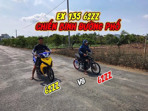 Video Ex 135 62zz giao lưu 62zz chiến binh đường phố - youtube