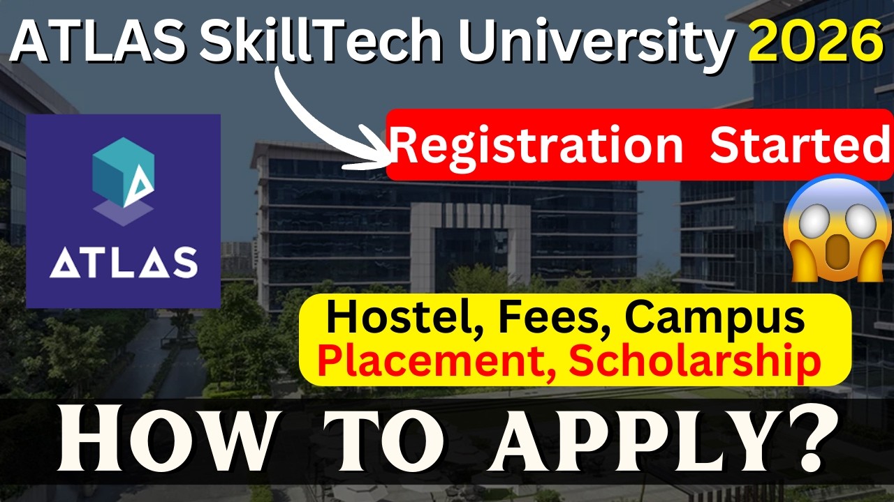 Atlas SkillTech University Mumbai 2026 Registration😍- How To Fill Atlas University Application Form