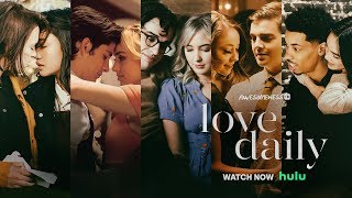 Love Daily Series I Watch Now on Hulu!