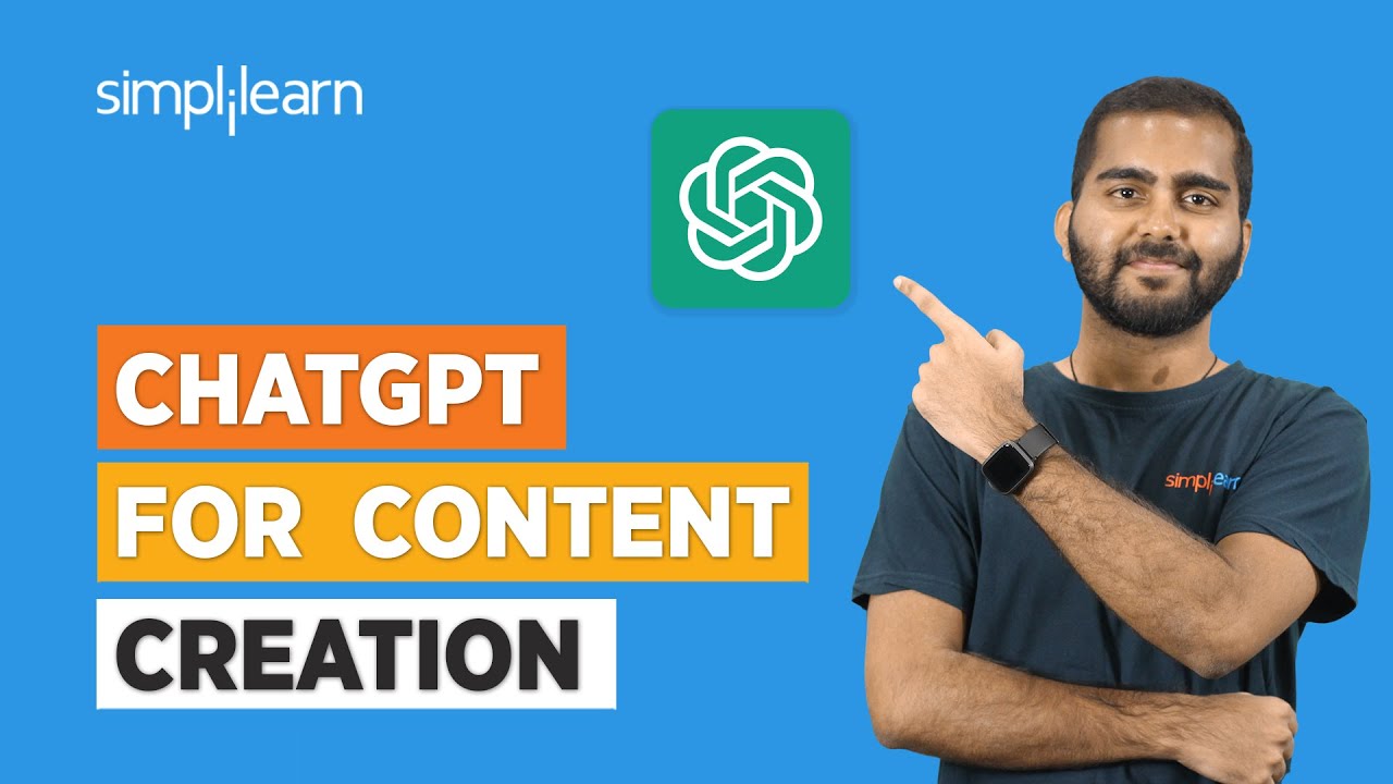 Chat GPT for Content Creation | Content Creation Using ChatGPT | ChatGPT Tutorial | Simplilearn