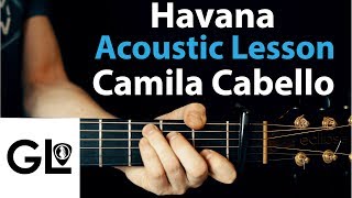 Havana  Camila Cabello Acoustic Guitar Lesson/Tutorial How To Play Chords/Rhythms