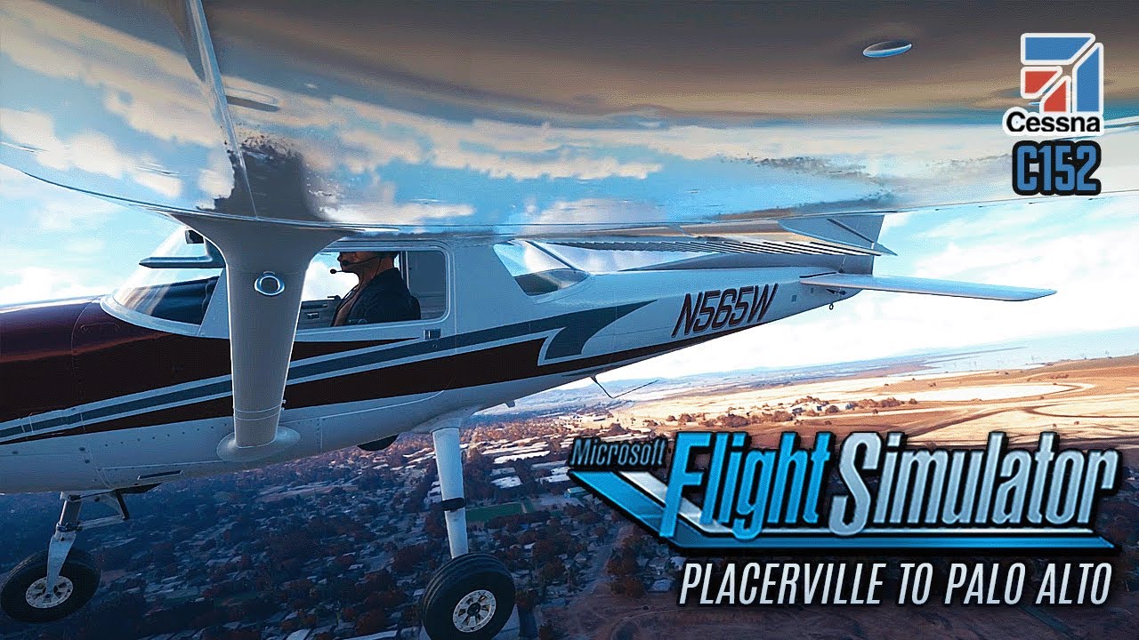 MSFS 2020 Cessna C152 VFR Flight: Placerville to Palo Alto - YouTube