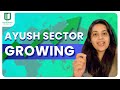 Ayush sector growing  ayuscholar  ayush aiapget ayurveda ayuscholar