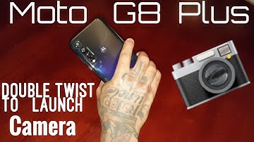 Moto G8 Plus Double Twist (Quick Capture)To Launch Camera (Tips & Tricks)