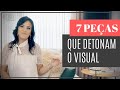 7 Peças Que Destróem O Look - Karol Stahr - Personal Stylist