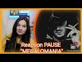 Pause  megalomania l ep solaris reaction