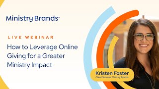 How to Leverage Online Giving for a Greater Ministry Impact