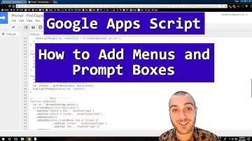 Google Sheets Add Menus and Prompts with Apps Script - User Interface Tutorial