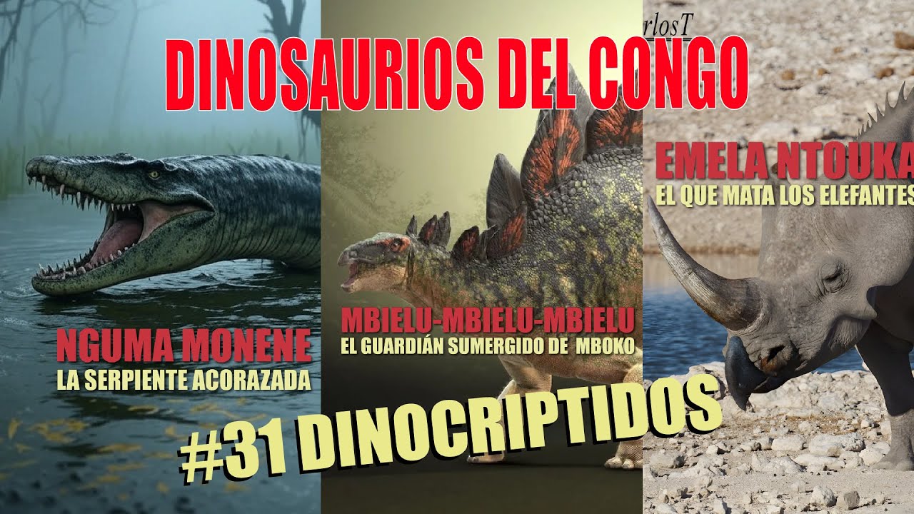 Dinocríptidos del Congo episodio 2: Nguma-Monene, Mbielu-Mbielu-Mbielu, Emela-Ntouka.