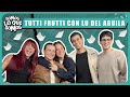 TUTTI FRUTTI CON LU DEL AGUILA SOMOS LO QUE SOMOS TUTTI FRUTTI CON LU DEL AGUILA SOMOS LO QUE SOMOS