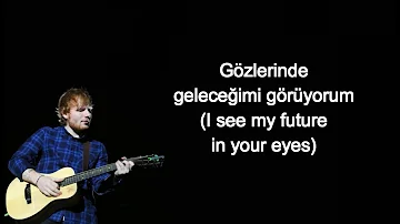 Ed Sheeran - Perfect Lyrics (Türkçe Çeviri)