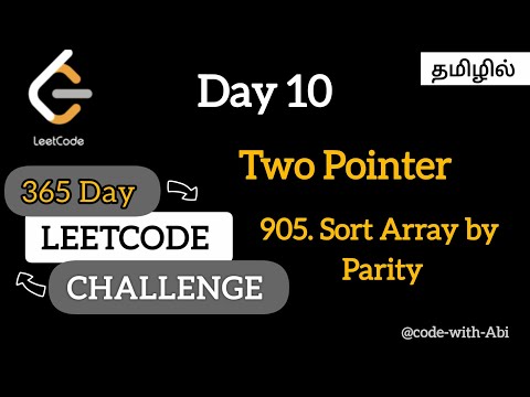 Day 10 🚀| LeetCode 905 – Sort Array by Parity | Two Pointer Technique |Tamil #leetcode #viralvideo