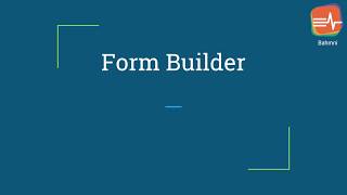 Part 1 -  Form Builder