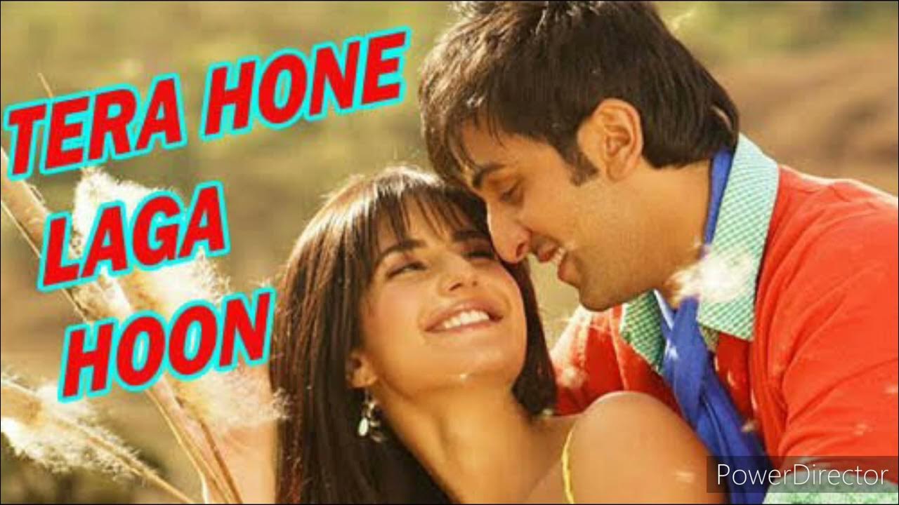 Tera Hone Laga Hoon Full Video Song