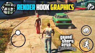 GTA San Andreas Render Hook Graphics Mod Android | GTA SA RENDER HOOK ULTIMATE GRAPHICS MOD ANDROID