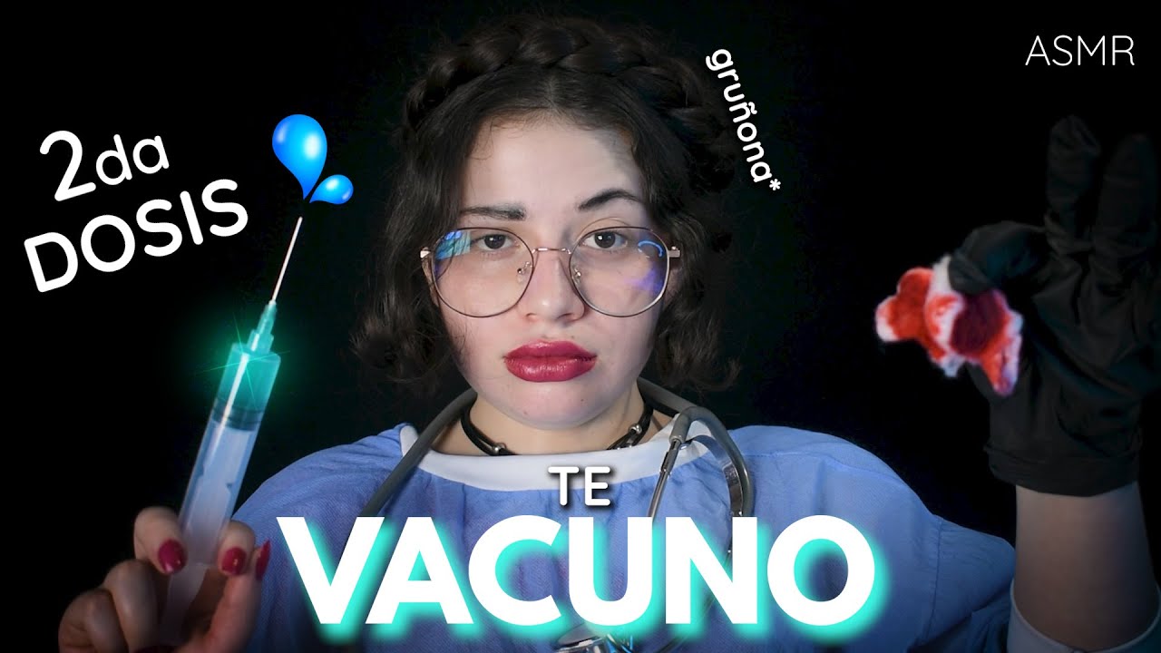 ASMR en ESPAÑOL👩🏻‍⚕️ VACUNA del Covid-19 💉SEGUNDA DOSIS🩹 Vivalen ASMR