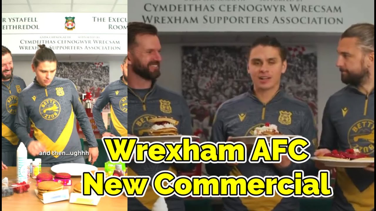 Wrexham AFC New Commercial