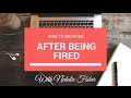 😱 How to Recover From Job Loss | Job Recovery Tips After Being Fired
