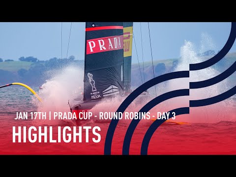 PRADA Cup Day 3 Highlights