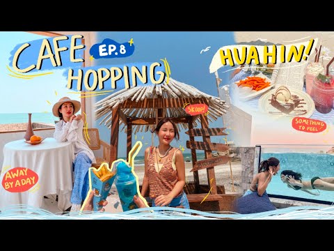 CAFE HOPPING EP.8 รวมคาเฟ่ริมทะเลหัวหินปังๆใครไปต้องแวะ!+พาชมที่พักเปิดใหม่ดีไม่ไหว🌴🌊| Brinkkty