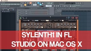 Sylenth1 In Fl Studio On Mac OS X El Capitan