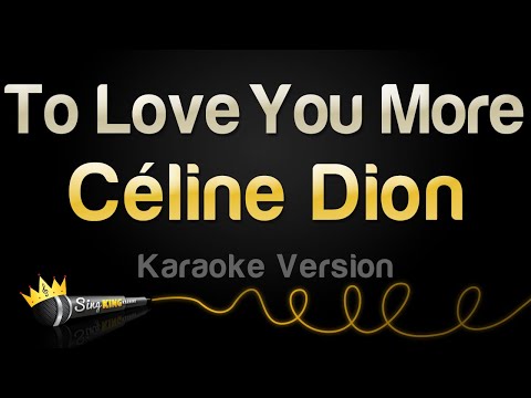 Céline Dion - To Love You More (Karaoke Version)