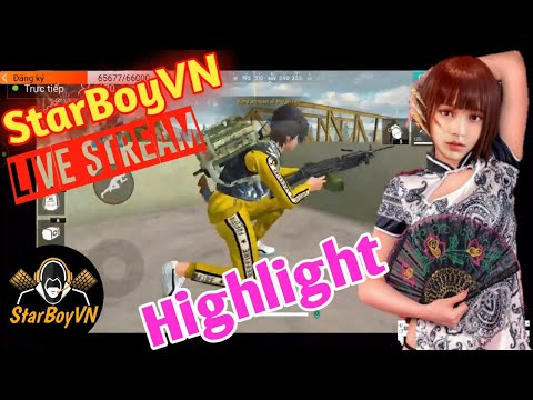 StarBoyVN Free Fire | Highlight Stream Kelly - YouTube