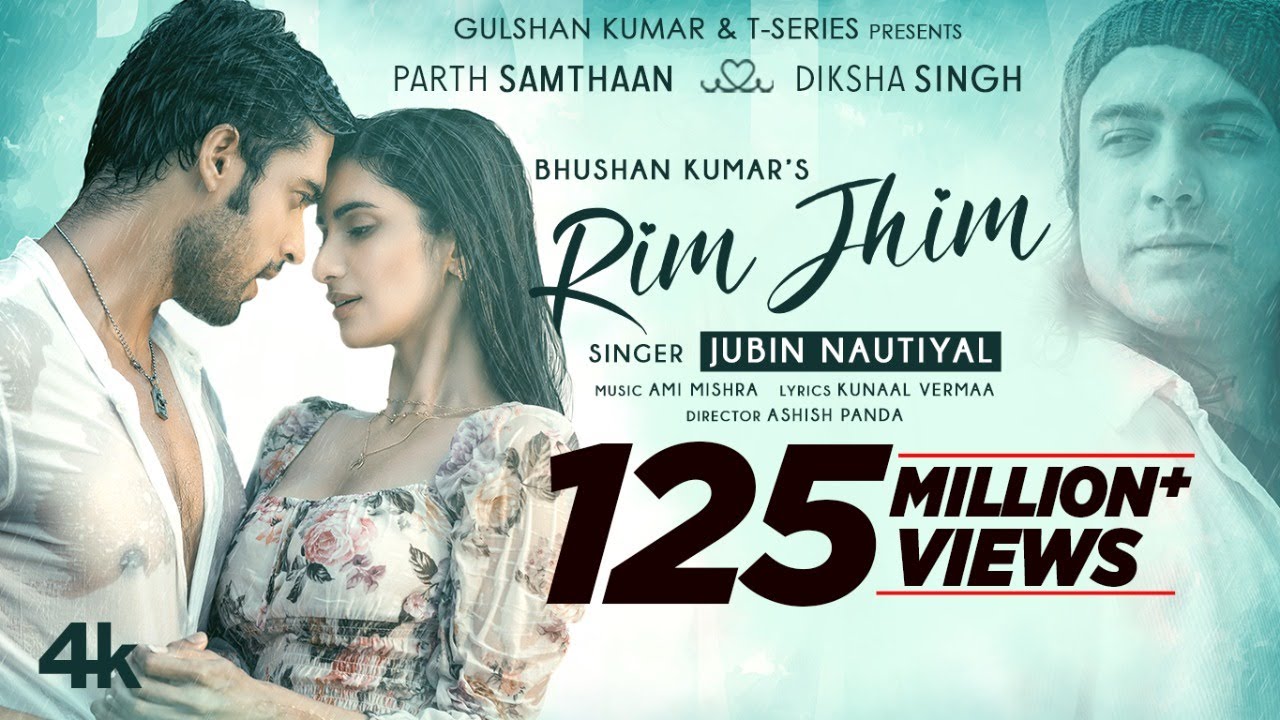 Rim Jhim Song  Jubin Nautiyal  Ami Mishra  Parth S Diksha S  Kunaal V Ashish P Bhushan Kumar