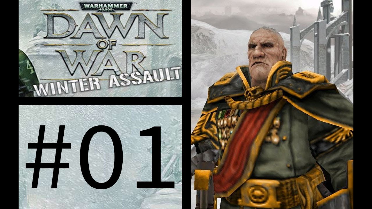 Touchdown On Lorn V Dawn Of War Winter Assault Part 1 YouTube