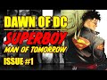 Superboy: The Man of Tomorrow || Dawn of DC || (issue 1, 2023)