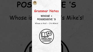 📜 Grammar Notes #10 | Whose Bag Is This – Master Possessive ’s and “Whose” | A1 English Lesson