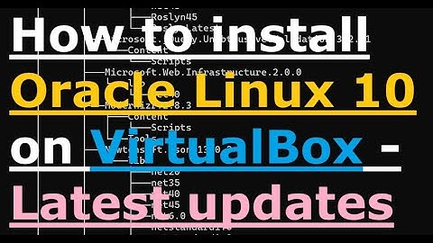 How to install Oracle Linux 10 on VirtualBox