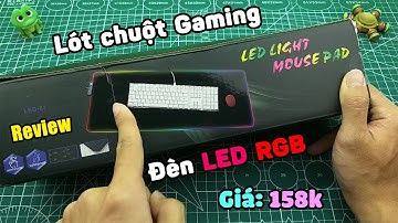 Trên tay lót bàn phím chuột siêu to khổng lồ cho game thủ có đèn led