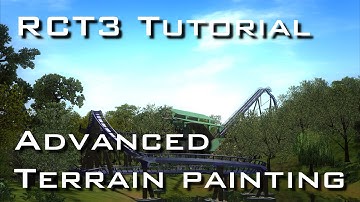 RCT3 Tutorial - Advanced Terrain Painting (Part 2)