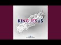 King Jesus