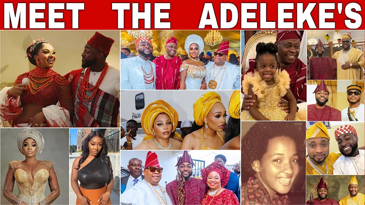 MEET THE ADELEKE’S. Davido father, mother, sisters and brothers plus their biography. #chivido2024