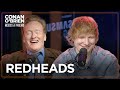 Ed Sheeran &amp; Conan Were Both Bullied For Having Red Hair | Conan O&#39;Brien Needs A Friend