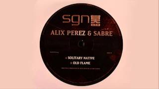 Alix Perez & Sabre - Solitary Native chords