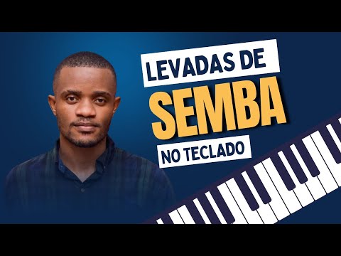 COMO TOCAR SEMBA