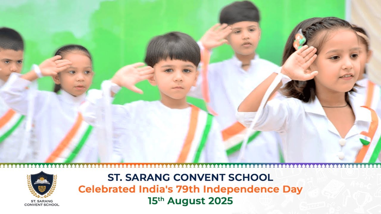 🔴Live - 79th independence Day 2025 | St. Sarang Convent School