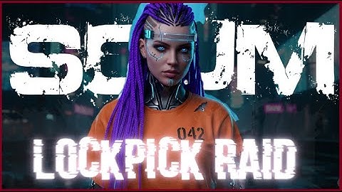 SCUM RAID | LOCKPICK RAID | SCUM 1.0 | #scumgameplay #scumraid #gaming