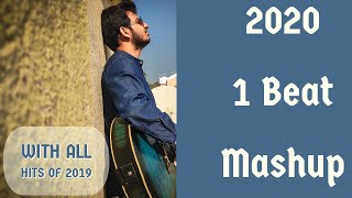 Welcome 2020 Mashup || New Year 2020 Mashup || 1 Beat Mashup 2020 || 11 Songs In 5 minutes