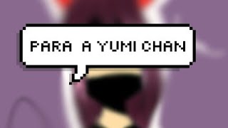 Para a yumi chan